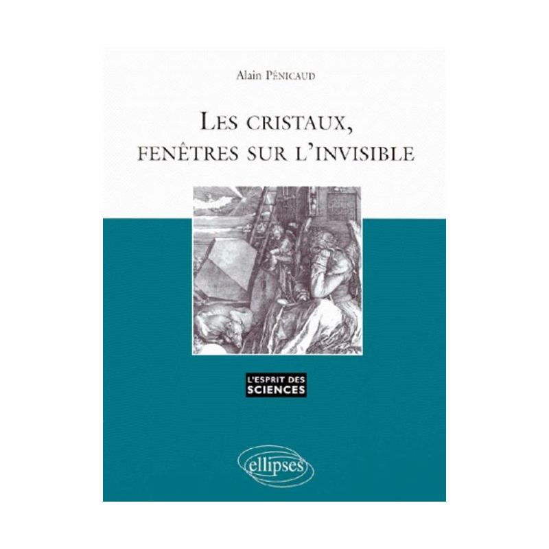 Les Cristaux, fenêtres sur l'invisible - n°4
