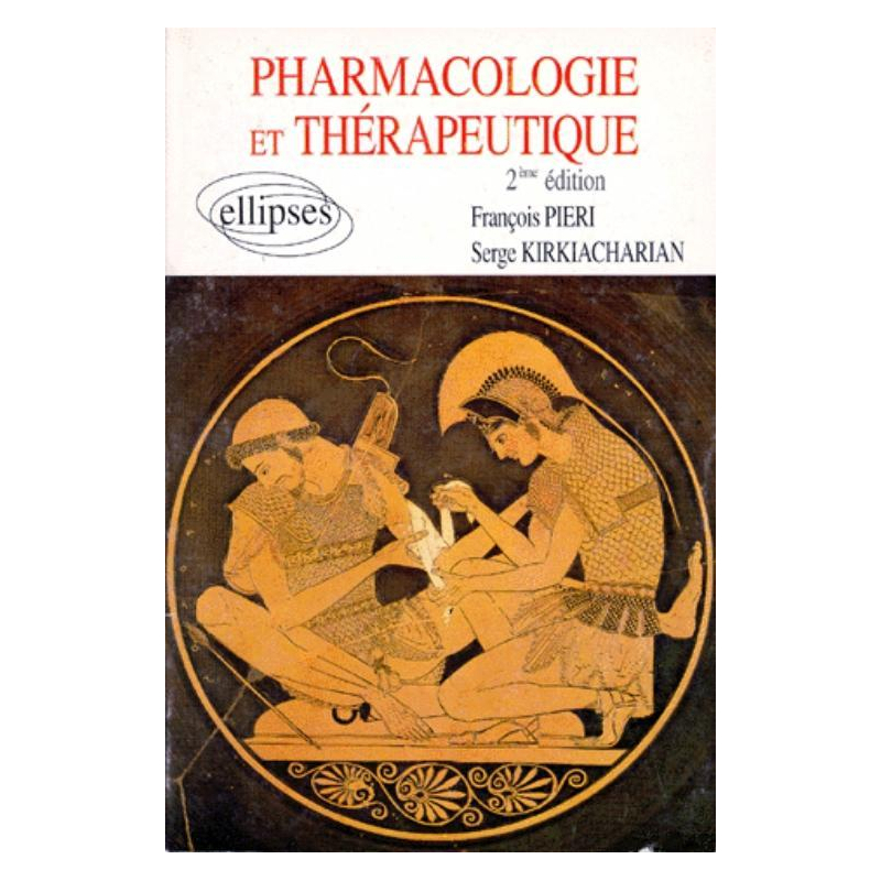 Pharmacologie et thérapeutique - 2e édition