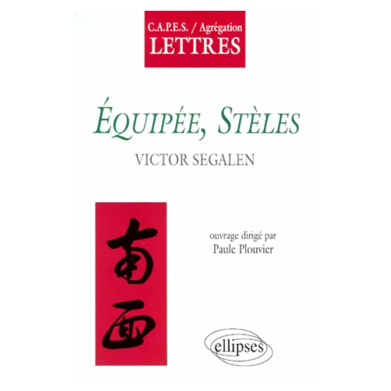 Ségalen, Stèles, Équipées