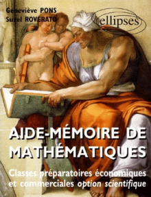 Aide mémoire de mathématiques (classes prépas économiques et commerciales)