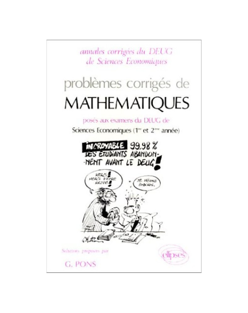 Mathématiques DEUG Sciences Économiques 87/90 - Pbs corr. - Informatique et Mathématiques