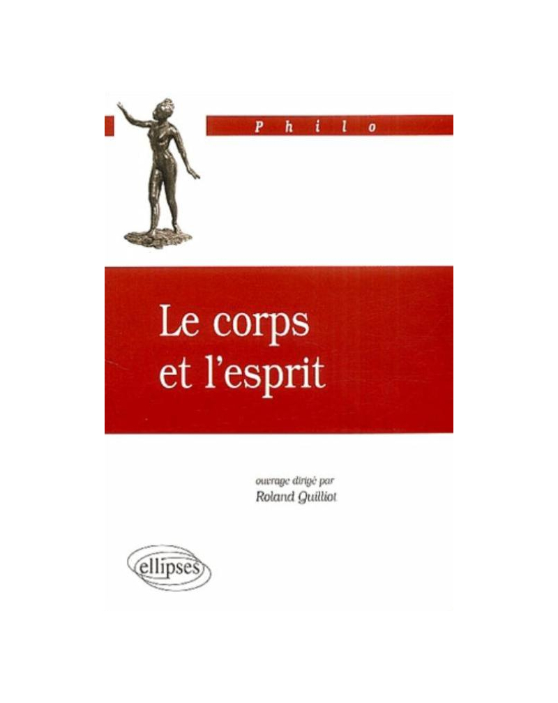 corps et l'esprit (Le)