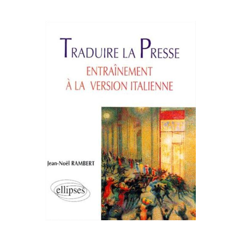 Traduire la presse - Entraînement à la version italienne
