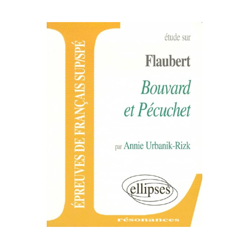 Flaubert, Bouvard et Pécuchet