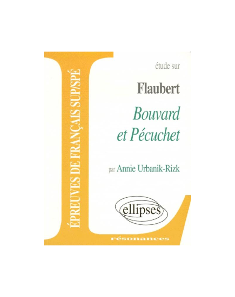 Flaubert, Bouvard et Pécuchet