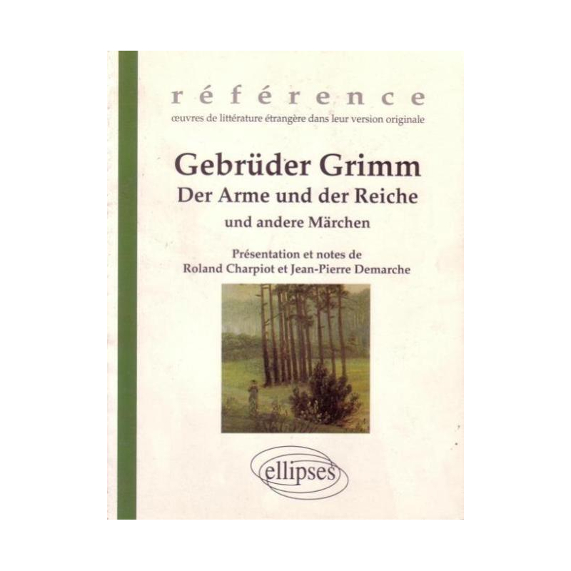 Grimm Gebrüder, Der Arme und der Reiche und andere Märchen