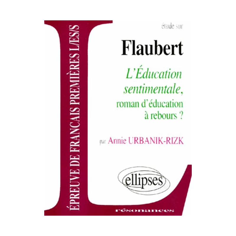 Flaubert, L'Education sentimentale