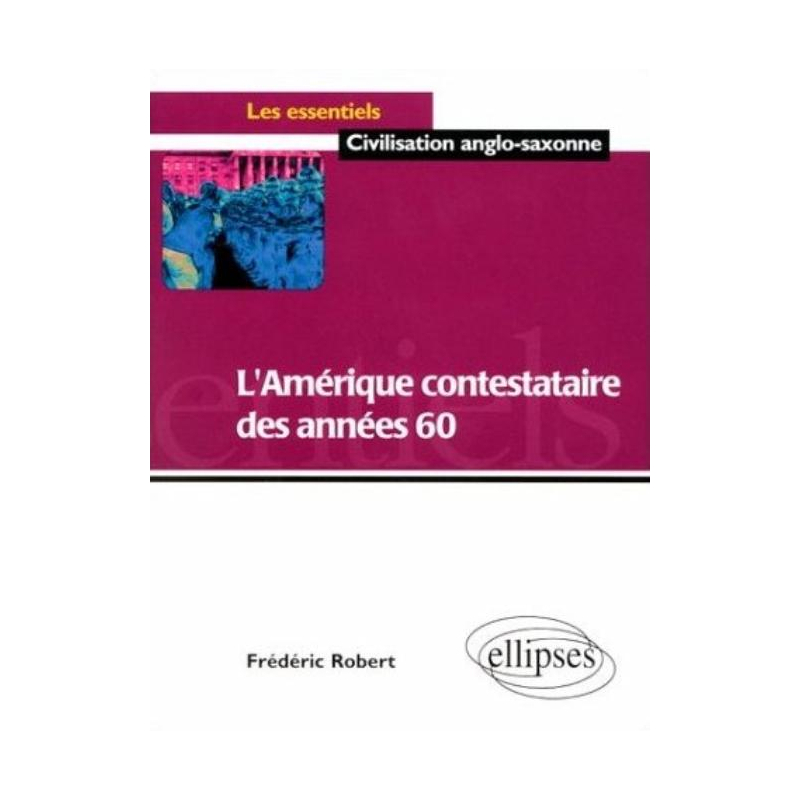 L'Amérique contestataire des années 60