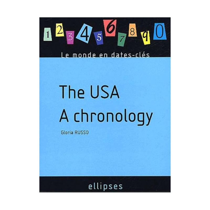 The USA - A chronology