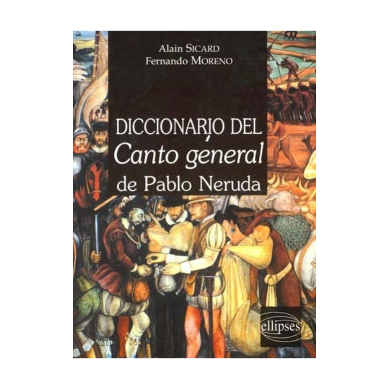 Diccionario del Canto general de Pablo Neruda