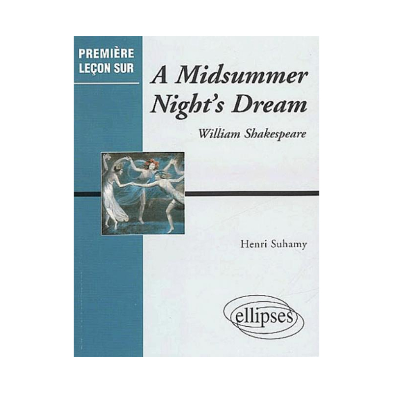 Shakespeare, A Midsummer Night's Dream