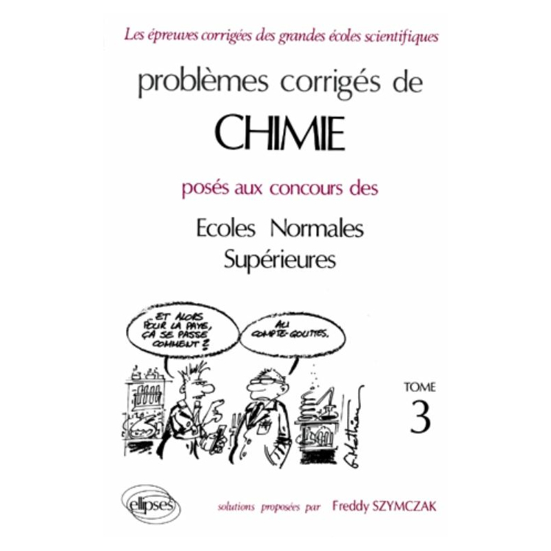 Chimie ENS 1990-1994 - Tome 3