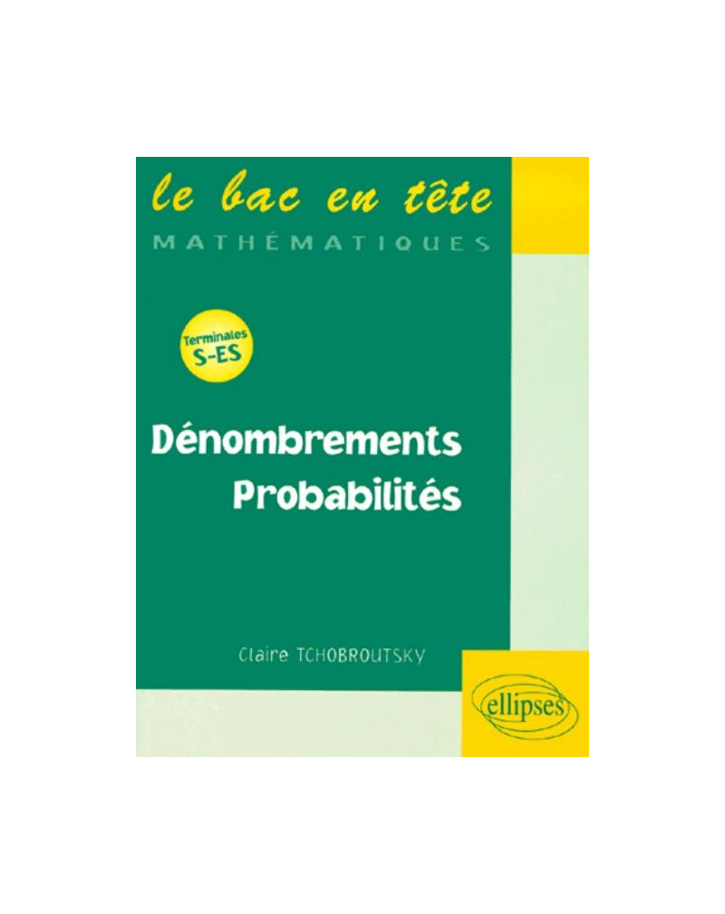 5 - Dénombrements - Probabilités