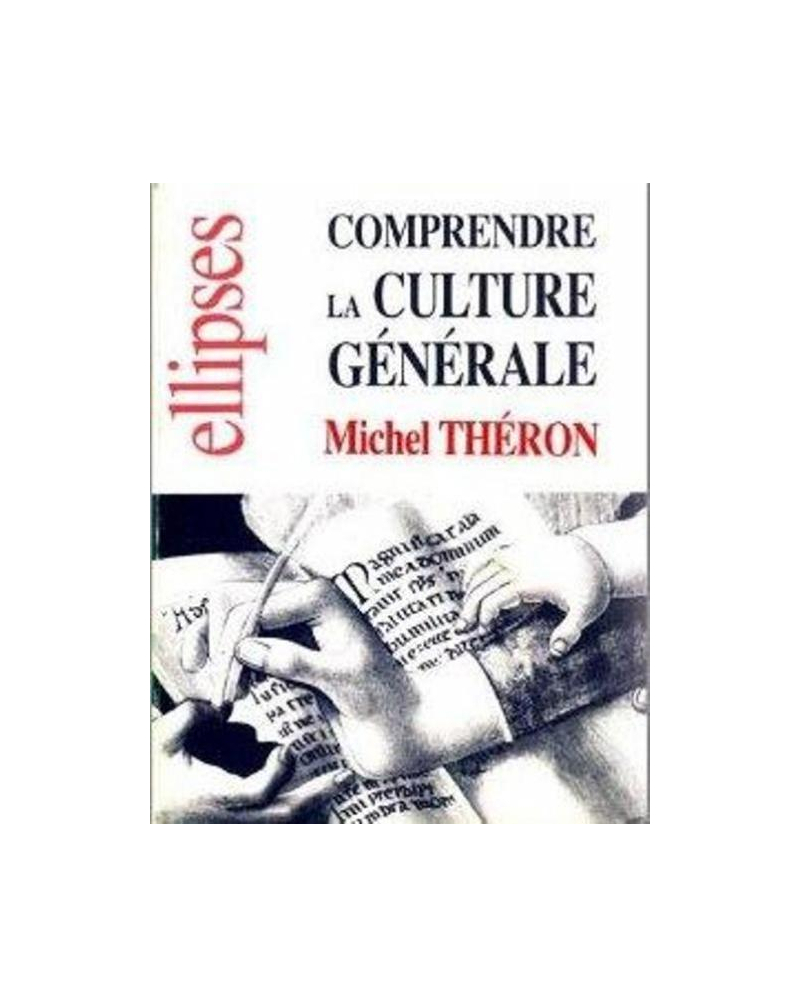 Comprendre la culture générale