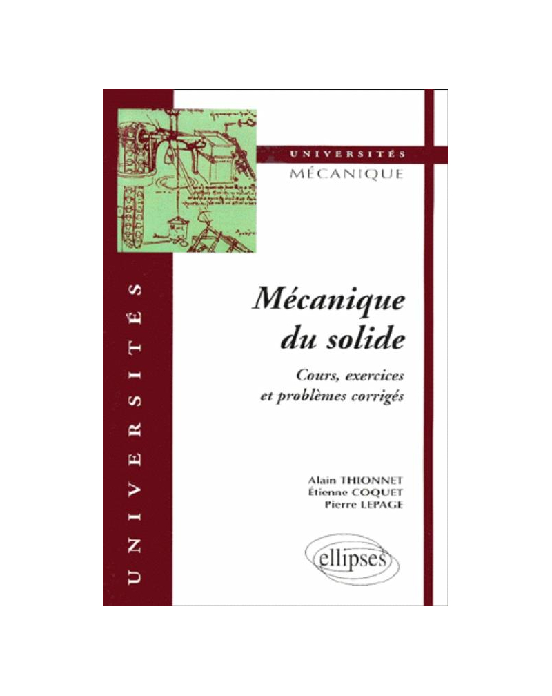 Mécanique du solide - Cours, exercices et problèmes corrigés
