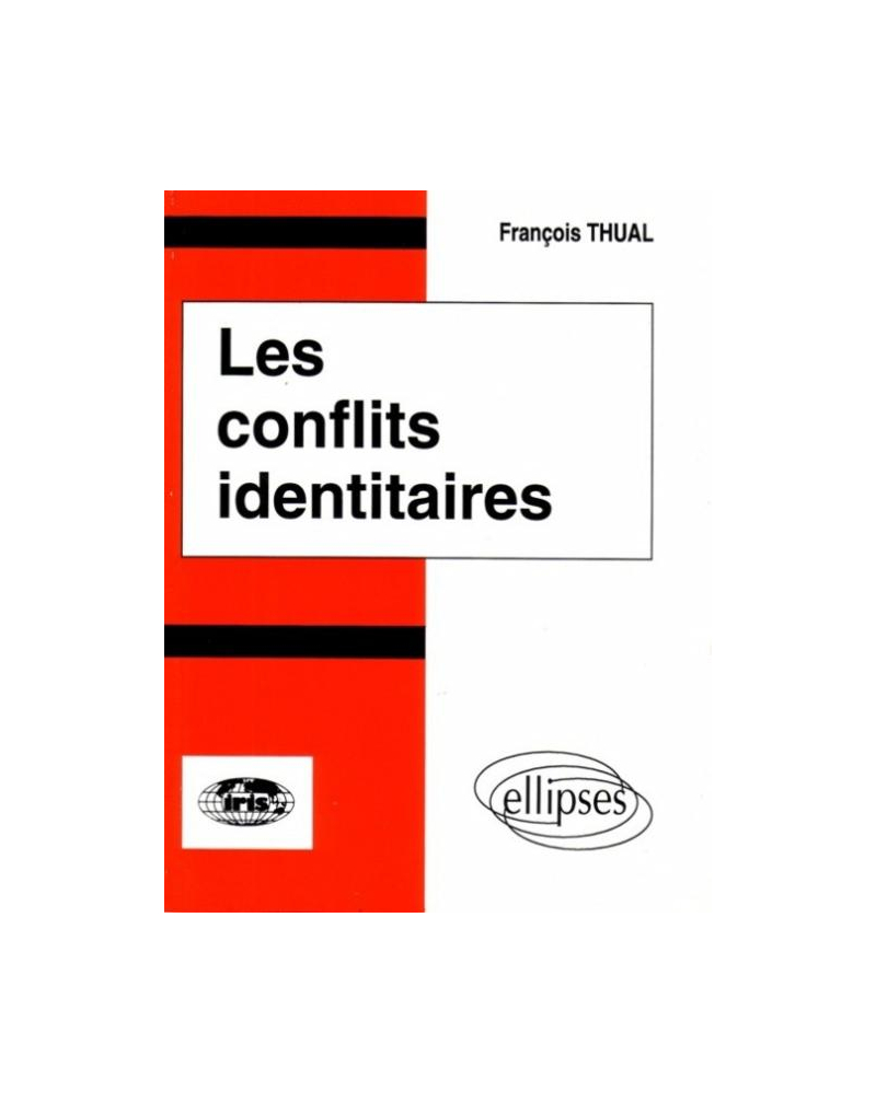 Les conflits identitaires