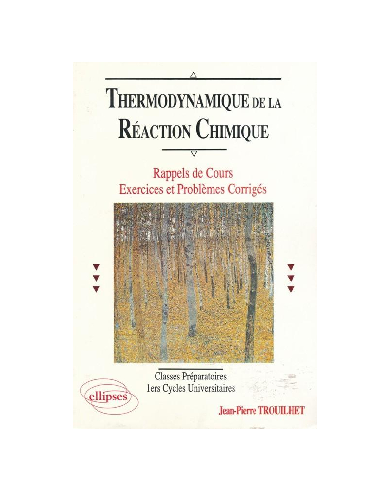 Thermodynamique de la réaction chimique