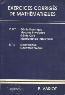Exercices corrigés de Mathématiques DUT-BTS