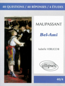 Maupassant, Bel-Ami