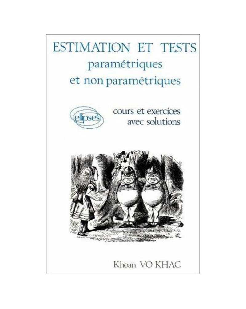 Estimation et tests paramétriques et non paramétriques