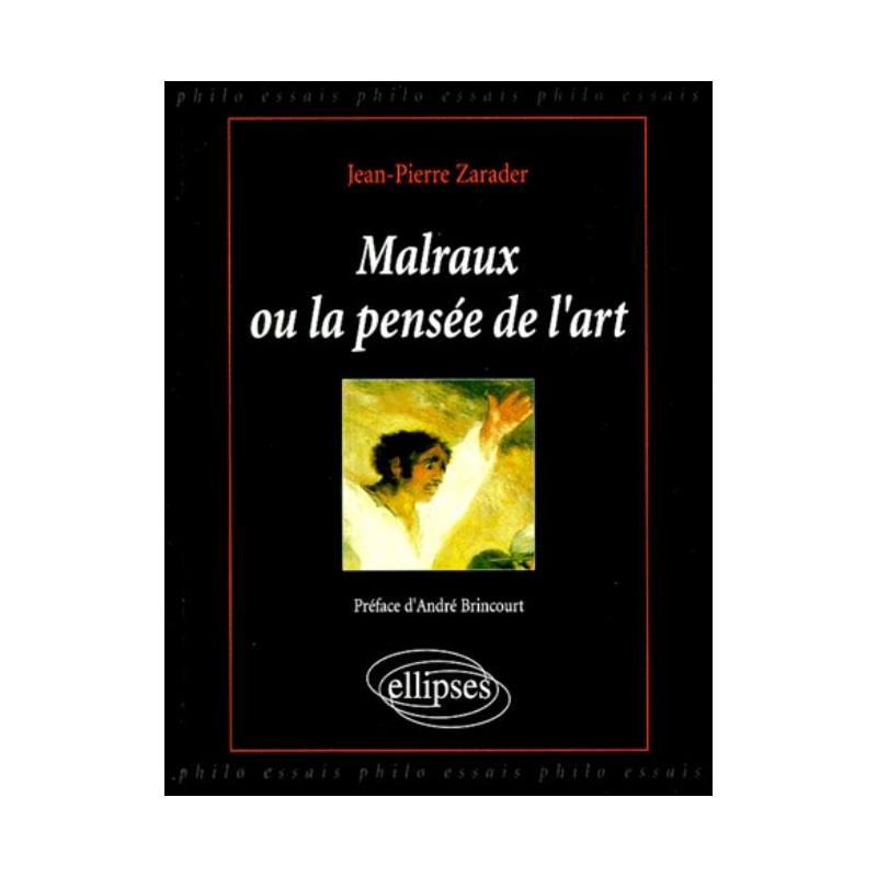 Malraux ou la pensée de l'art