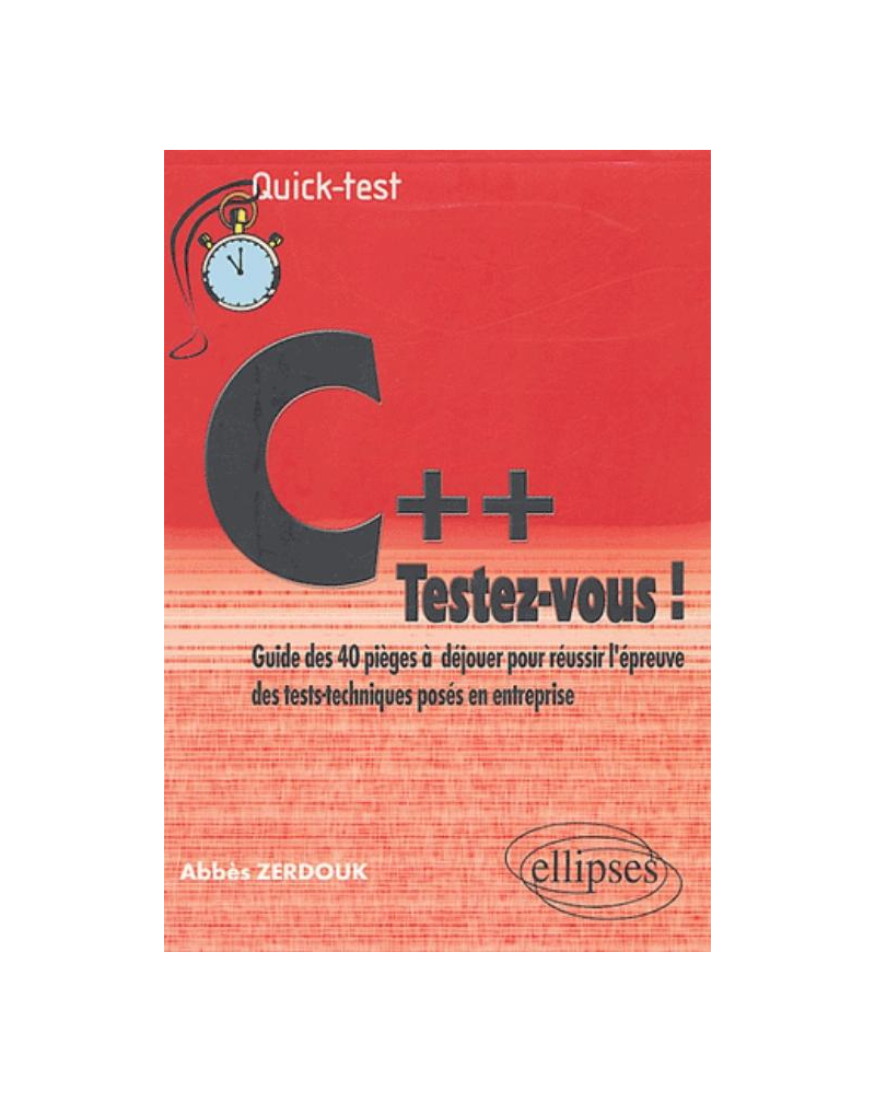 Tests pour développeurs en C++ : Testez-vous !
