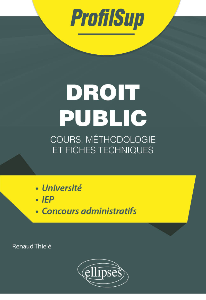 Droit public - Cours, méthodologie et fiches techniques