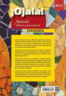 ¡Ojalá! Manuel de thème grammatical espagnol - B2-C1