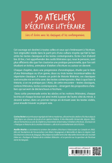 30 ateliers d'écriture littéraire - Lire et écrire avec les classiques et les contemporains