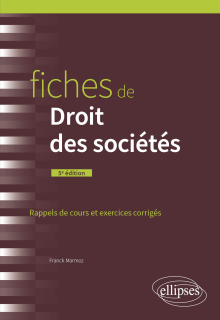 Fiches de Droit des sociétés - A jour au 1er mars 2024 - 5e édition