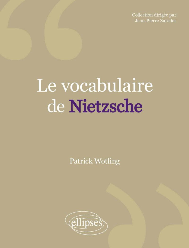 vocabulaire de Nietzsche (Le)