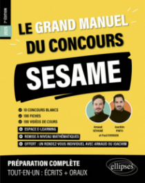 Le Grand Manuel du concours SESAME - 120 fiches, 120 vidéos de cours, 10 tests, 1000 questions - 7e édition - édition 2025