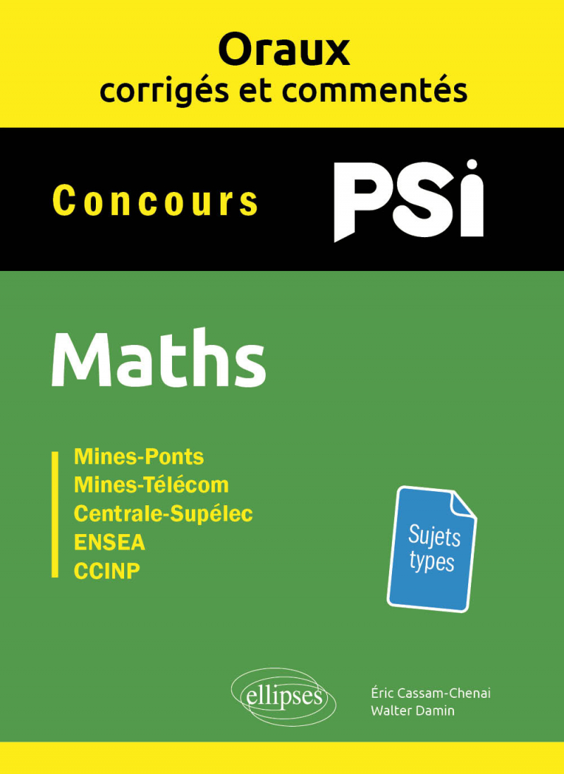 Oraux corrigés et commentés Maths PSI