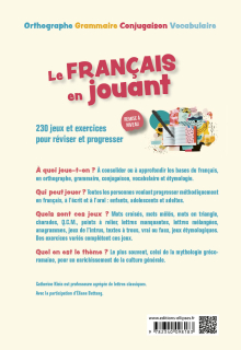 Le français en jouant - 230 exercices ludiques pour réviser et progresser