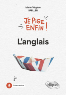 Je pige enfin l'anglais !