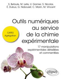 Outils numériques au service de la chimie expérimentale - CAPES / Agrégation / enseignants - 17 manipulations expérimentales détaillées et commentées