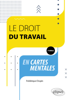 Le droit du travail en cartes mentales - 2e édition