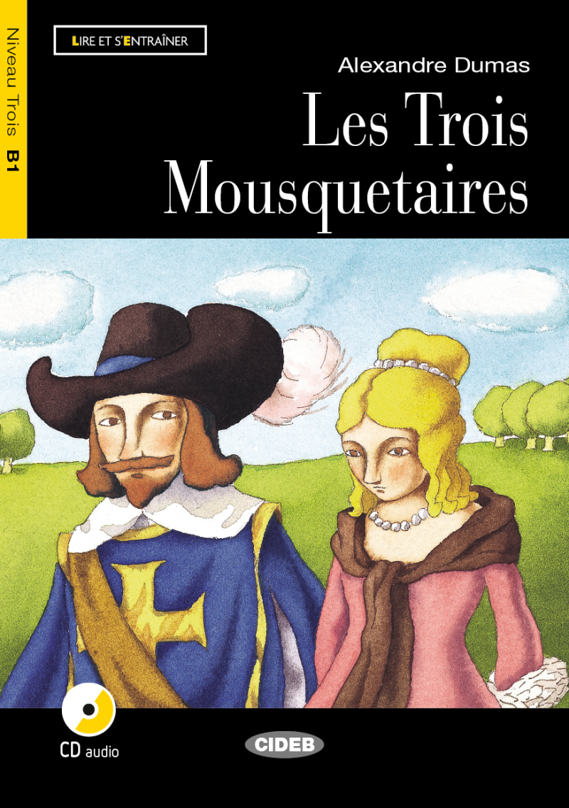 Les Trois Mousquetaires (B1)