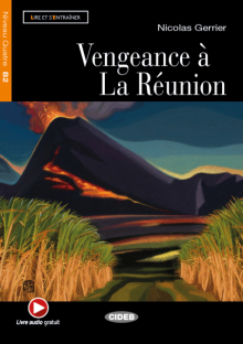 Vengeance à La Réunion (B2)
