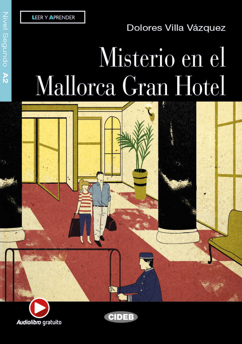 Misterio en el Mallorca Gran Hotel (A2)