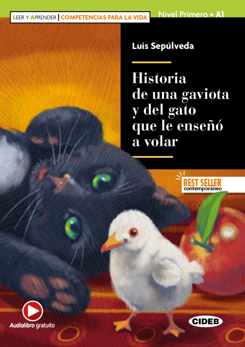 Historia De Una Gaviota Y Del Gato Que Le Enseno A Volar (A1)
