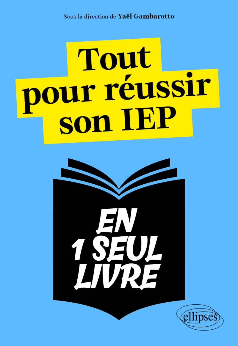 Tout pour réussir son IEP - Questions contemporaines, Histoire, Anglais