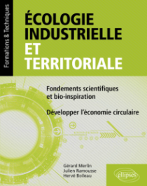 Écologie industrielle et territoriale - Fondements scientifiques et bio-inspiration