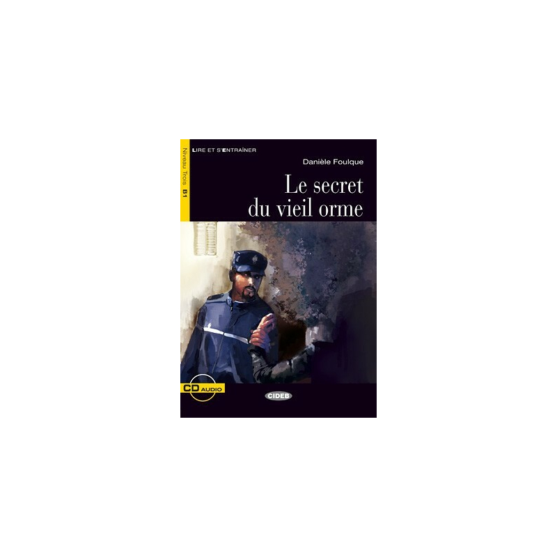 Le secret du vieil orme (B1)