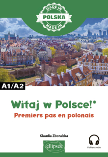 Witaj w Polsce! – Premiers pas en polonais - A1-A2