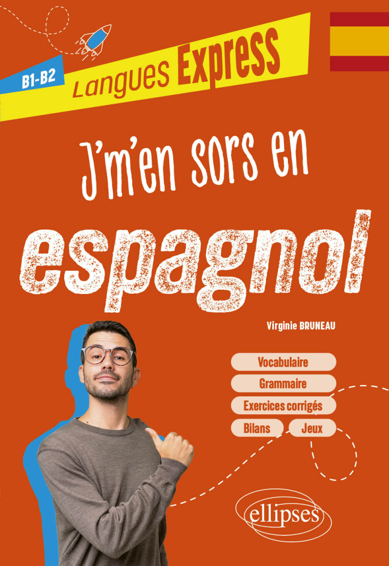 J'm'en sors en espagnol B1-B2