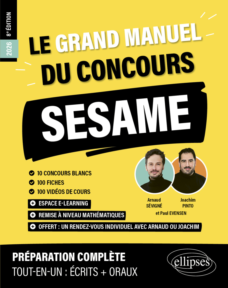 Le Grand Manuel du concours SESAME (programme officiel : écrits + oraux) - 120 fiches, 120 vidéos de cours, 10 tests, 1000 questions - 8e édition - édition 2026