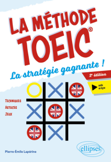 La méthode TOEIC - La stratégie gagnante ! - 2e édition