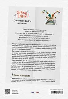Je pige enfin comment écrire un roman !