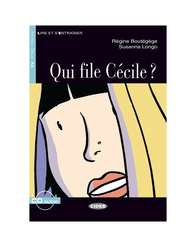 Qui file Cécile ? (A2)